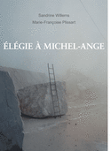 Elégie à Michel Ange